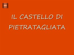 IL CASTELLO DI PIETRATAGLIATA